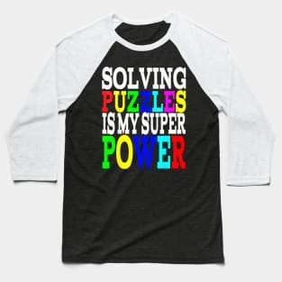 Solving Puzzles Is   For Kids Girls Men Women Baseball T-Shirt